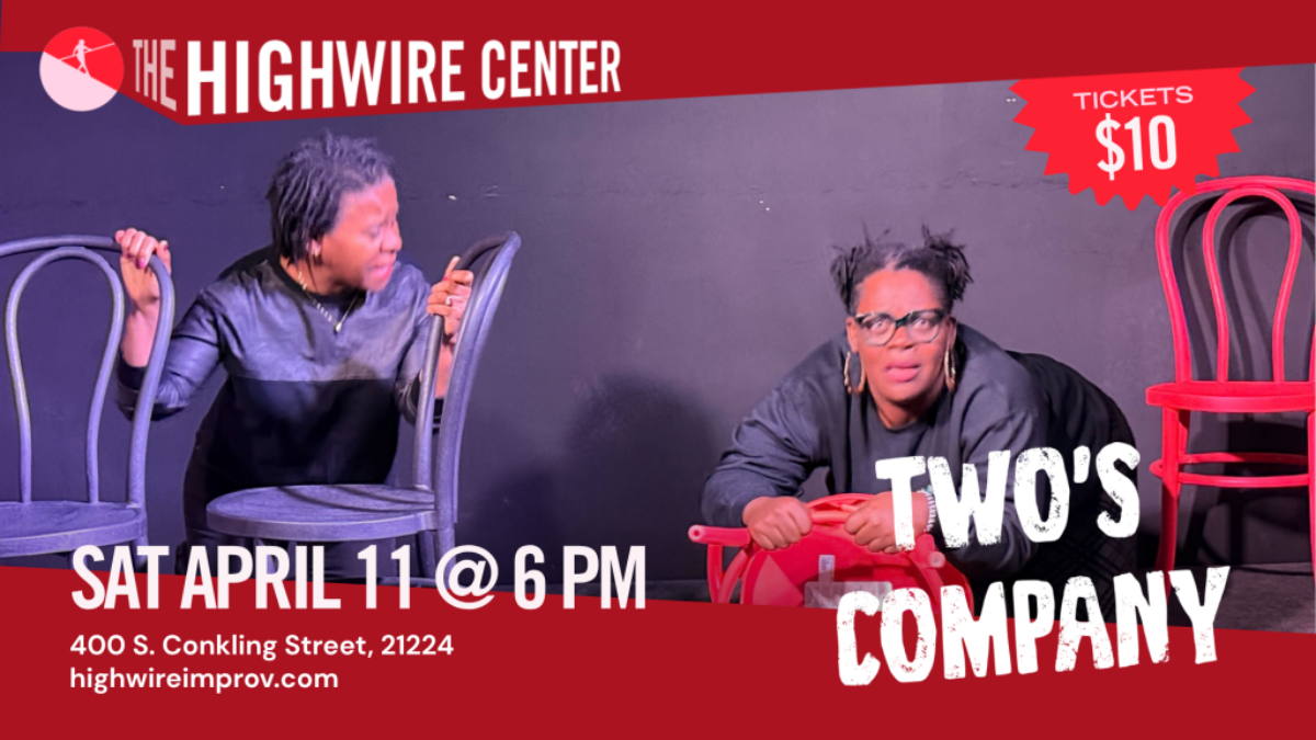 Two's Company: Improv at The Highwire Center!