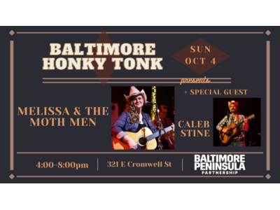 Baltimore Honky Tonk on the Baltimore Peninsula feat: Melissa & The Moth Men + Caleb Stine